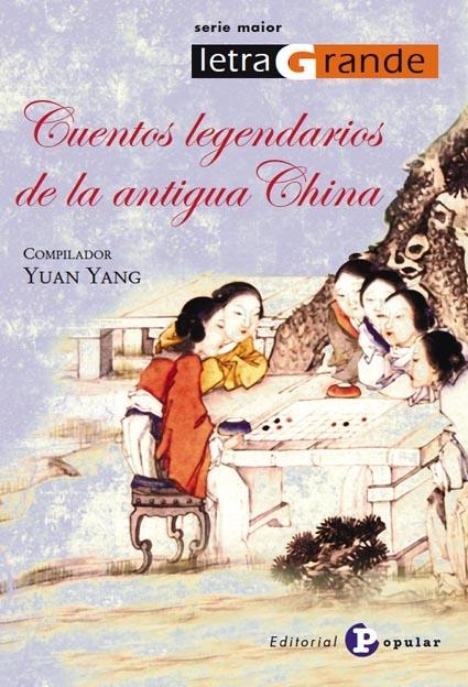 Cuentos legendarios de la antigua China