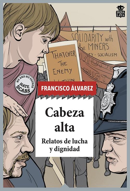 Cabeza alta "Relatos de lucha y dignidad"