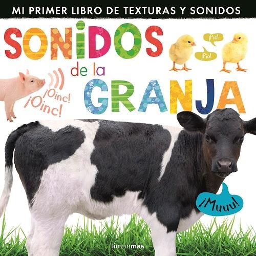 Sonidos de la granja "(Mi primer libro de texturas y sonidos)".