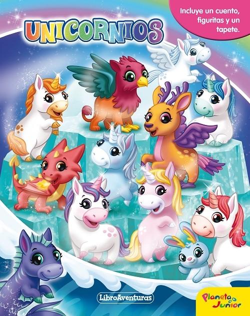 Unicornios (LibroAventuras) "(Incluye un cuento, figuritas y un tapete)"