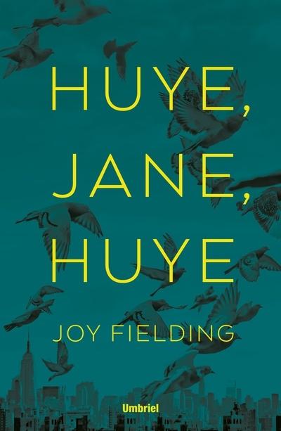 ¡Huye, Jane, huye!. 