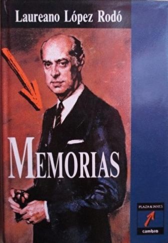 Memorias "(Laureano López Rodó)"