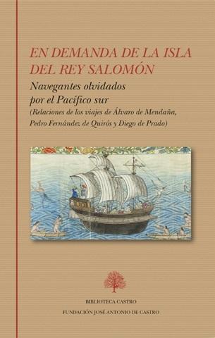 En demanda de la Isla del Rey Salomón "Navegantes olvidados por el Pacífico Sur". 