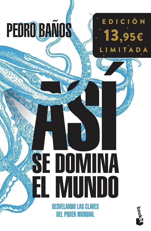 Así se domina el mundo "Desvelando las claves del poder mundial (Edición limitada)"