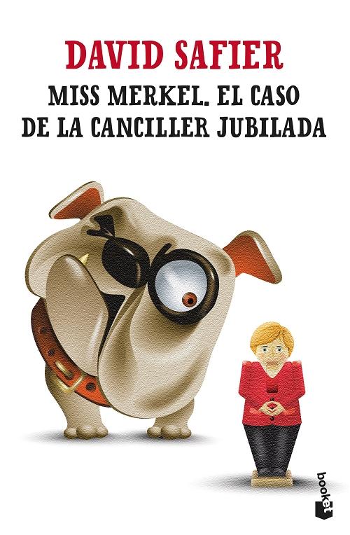 Miss Merkel. El caso de la canciller jubilada "(Miss Merkel - 1)"