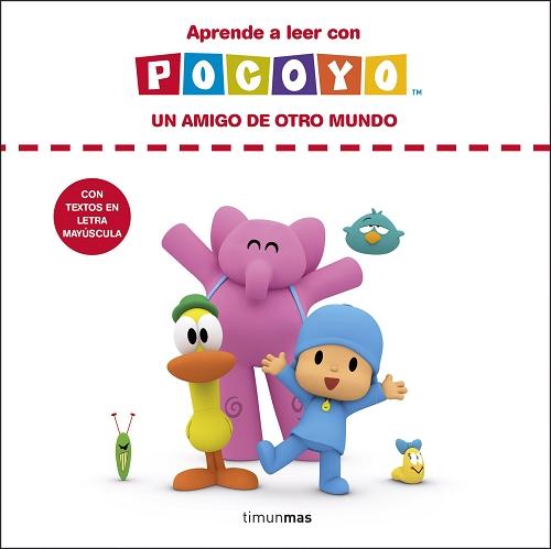 Un amigo de otro mundo "Aprende a leer con Pocoyó (Letra mayúscula)".