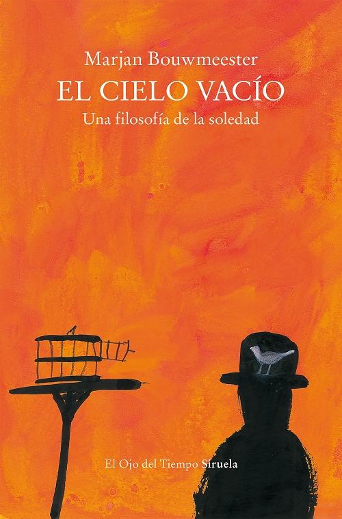 El cielo vacío "Una filosofía de la soledad". 