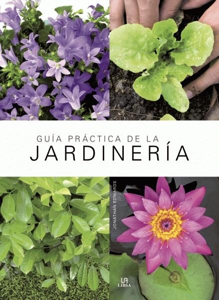 Guía práctica de la jardinería. 