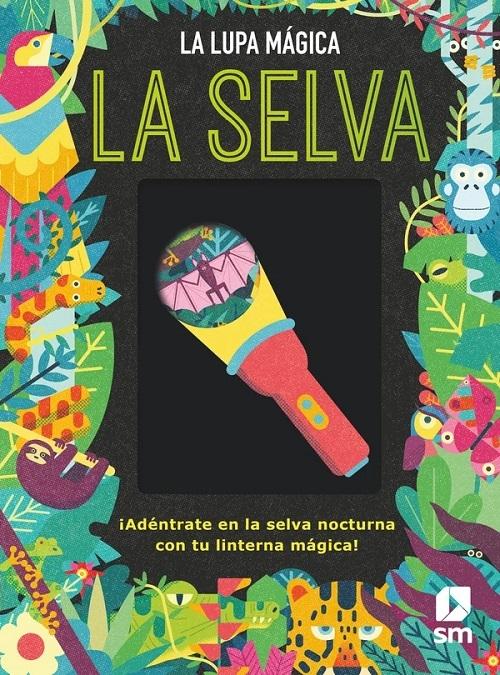 La selva "(La lupa mágica)"