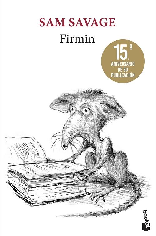 Firmin "Aventuras de una alimaña urbana (Edición 15º aniversario)". 