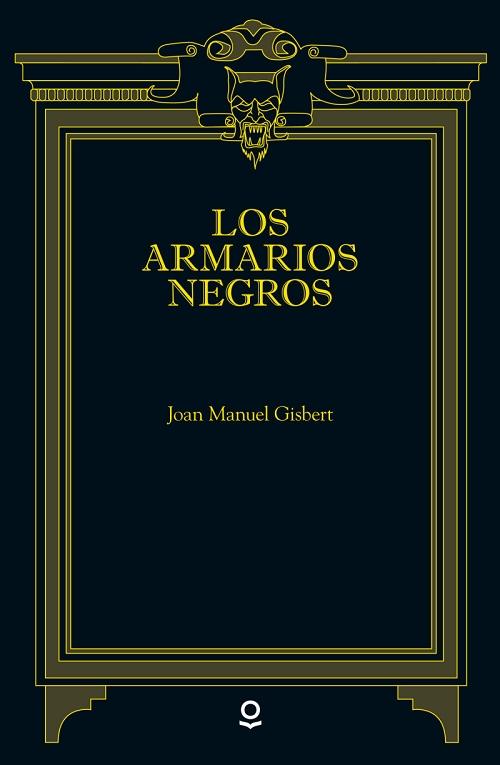 Los armarios negros. 