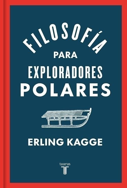 Filosofía para exploradores polares.