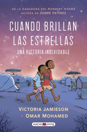 Cuando brillan las estrellas "Una historia inolvidable". 