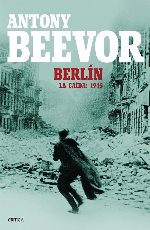 Berlín: La caída: 1945