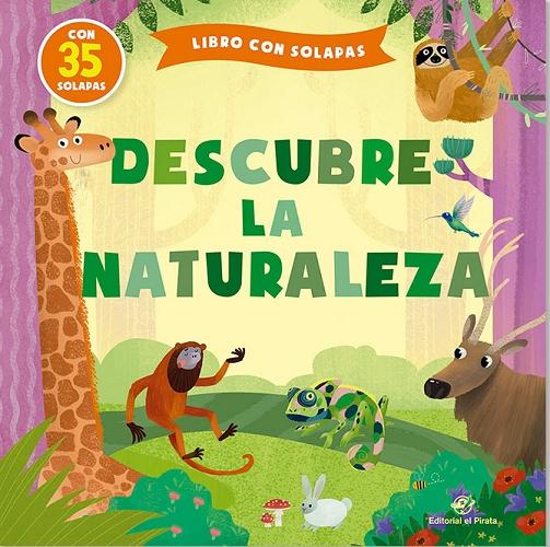 Descubre la naturaleza "(Libro con solapas)"