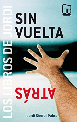 Sin vuelta atrás "(Los libros de Jordi)"
