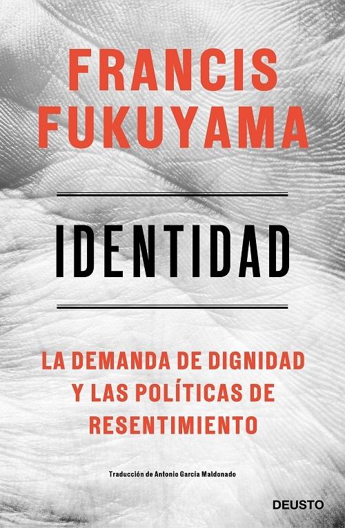 Identidad "La demanda de dignidad y las políticas de resentimiento". 