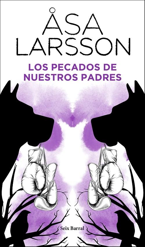 Los pecados de nuestros padres "(Serie Rebecka Martinsson - 6)"