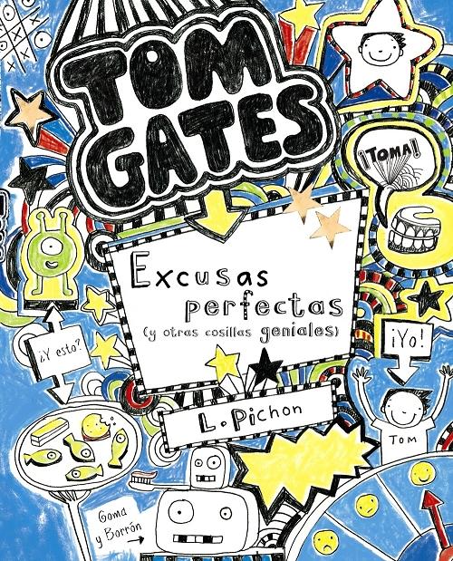 Excusas perfectas (y otras cosillas geniales) "(Tom Gates - 2)". 