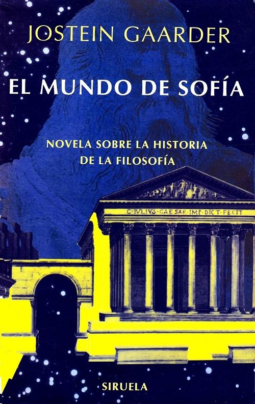 El mundo de Sofía "Novela sobre la historia de la filosofía". 