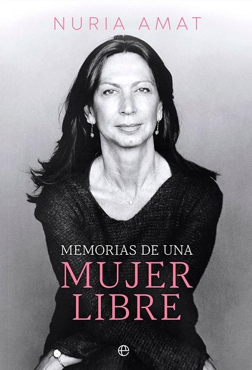 Memorias de una mujer libre. 