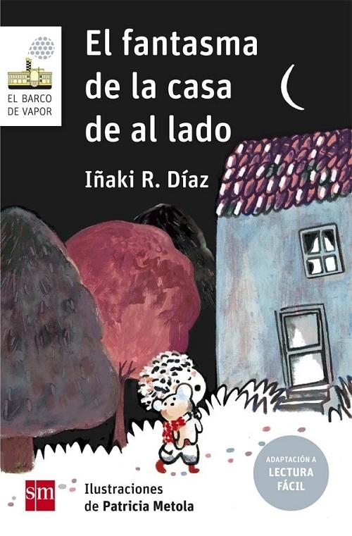 El fantasma de la casa de al lado "(Lectura fácil)". 