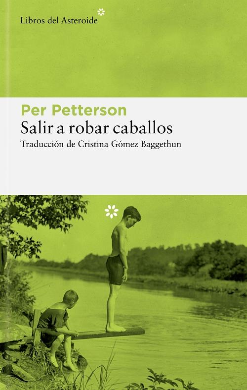 Salir a robar caballos. 