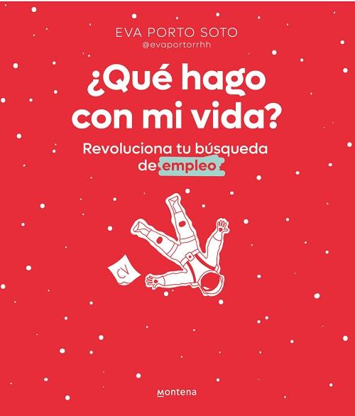 ¿Qué hago con mi vida? "Revoluciona tu búsqueda de empleo"