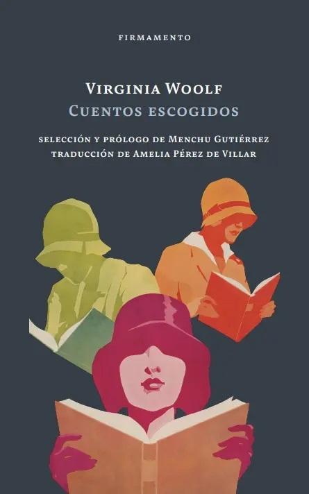 Cuentos escogidos "(Virginia Woolf)". 