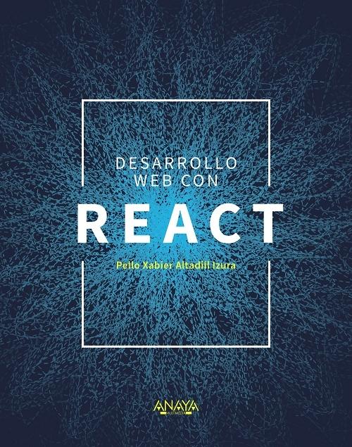 Desarrollo Web con React. 