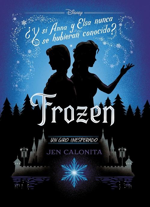 Frozen "(Un giro inesperado)". 