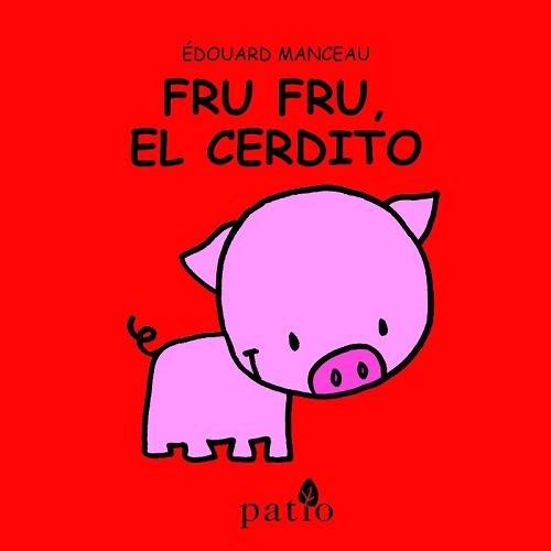 Fru Fru, el cerdito "(Mis animalitos)"