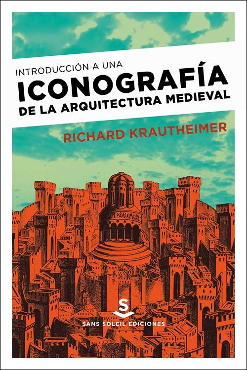 Introducción a una iconografía de la arquitectura medieval