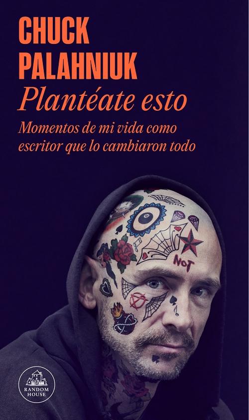 Plantéate esto "Momentos de mi vida como escritor que lo cambiaron todo"