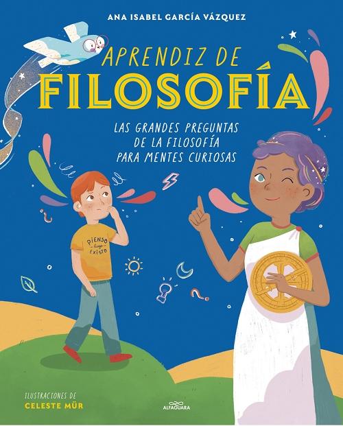 Aprendiz de Filosofía "Las grandes preguntas de la filosofía para mentes curiosas".