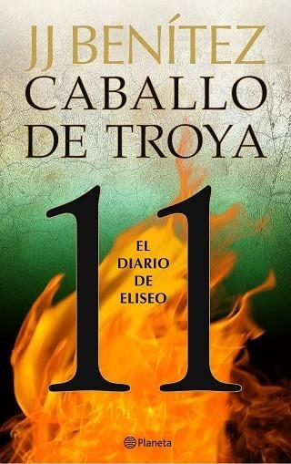 El diario de Eliseo "Confesiones del segundo piloto (Caballo de Troya - 11)". 