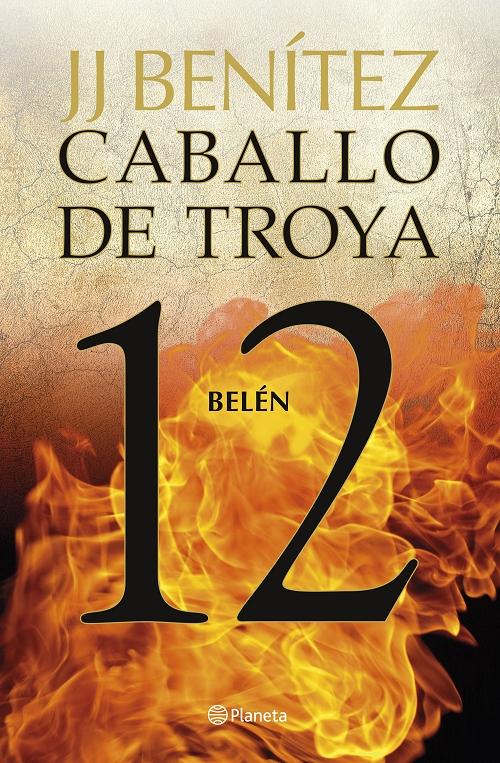 Belén (Caballo de Troya - 12) "Las páginas no publicadas en Caná: Caballo de Troya - 9". 