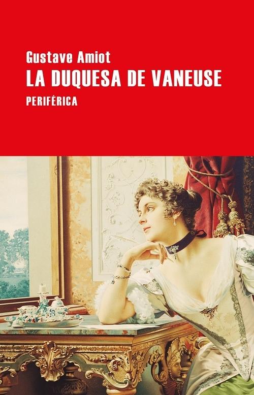 La duquesa de Vaneuse. 