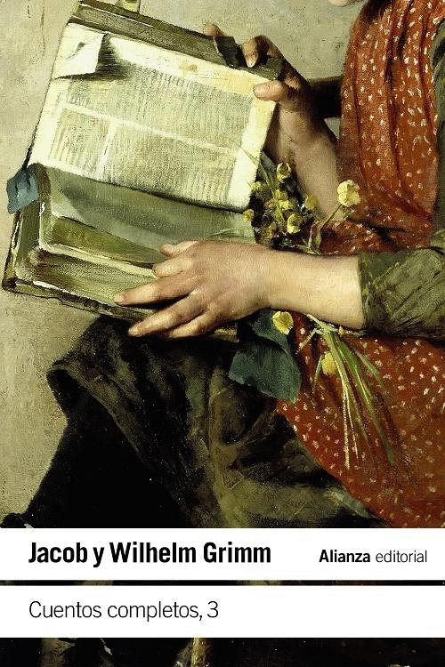 Cuentos completos - 3 "(Jacob y Wilhelm Grimm)". 