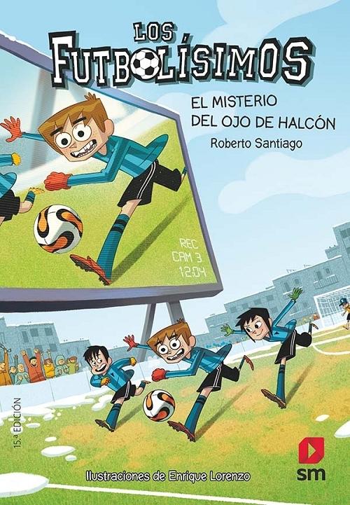 El misterio del ojo del halcón "(Los Futbolísimos - 4)". 