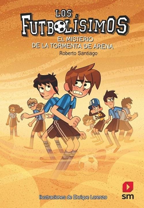 El misterio de la tormenta de arena "(Los Futbolísimos - 14)"