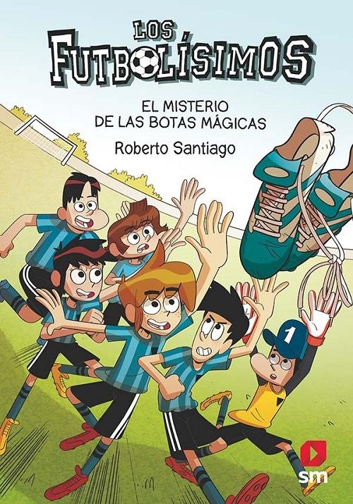 El misterio de las botas mágicas "(Los Futbolísimos - 17)". 