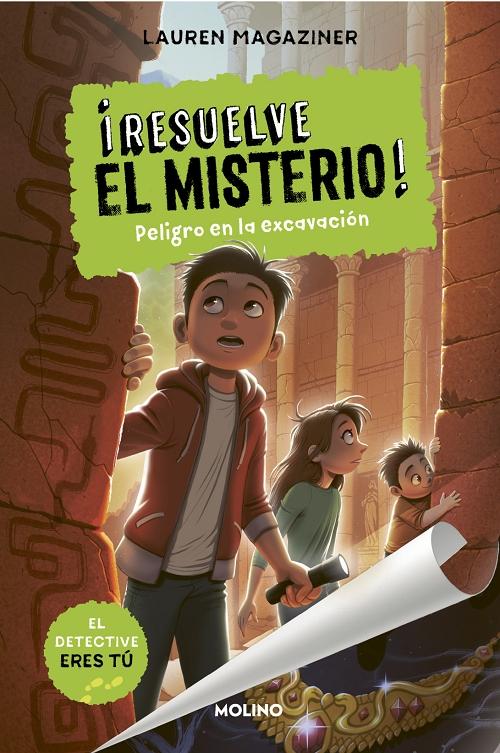 ¡Resuelve el misterio! - 4: Peligro en la excavación