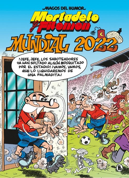 Mortadelo y Filemón. Mundial 2022 "(Magos del humor - 217)"