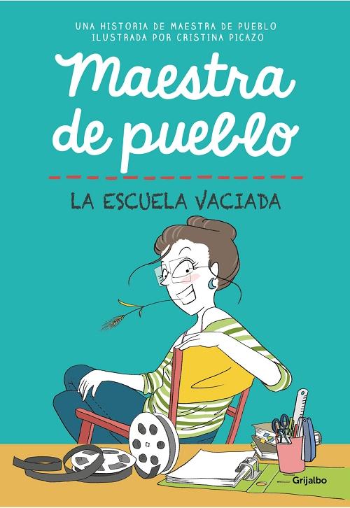 La escuela vaciada "Maestra de pueblo"