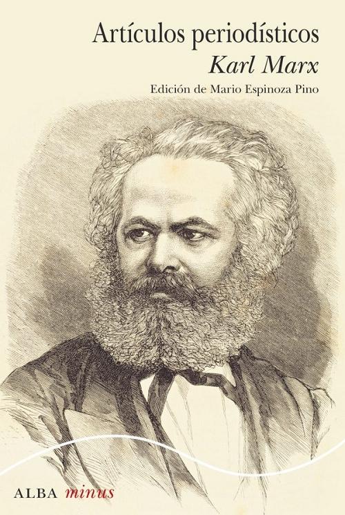 Artículos periodísticos "(Karl Marx)". 