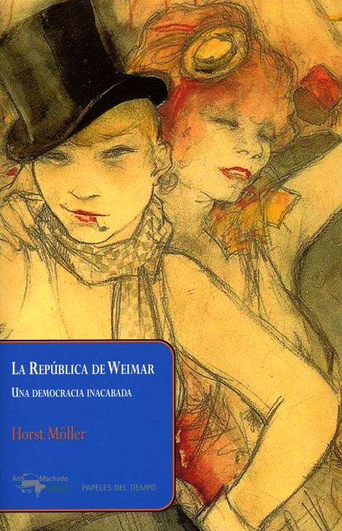La República de Weimar "Una democracia inacabada".