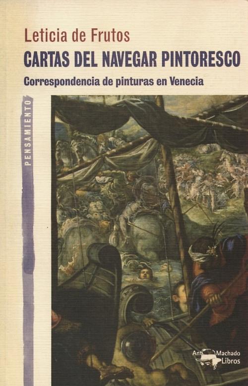 Cartas del navegar pintoresco "Correspondencia de pinturas en Venecia". 