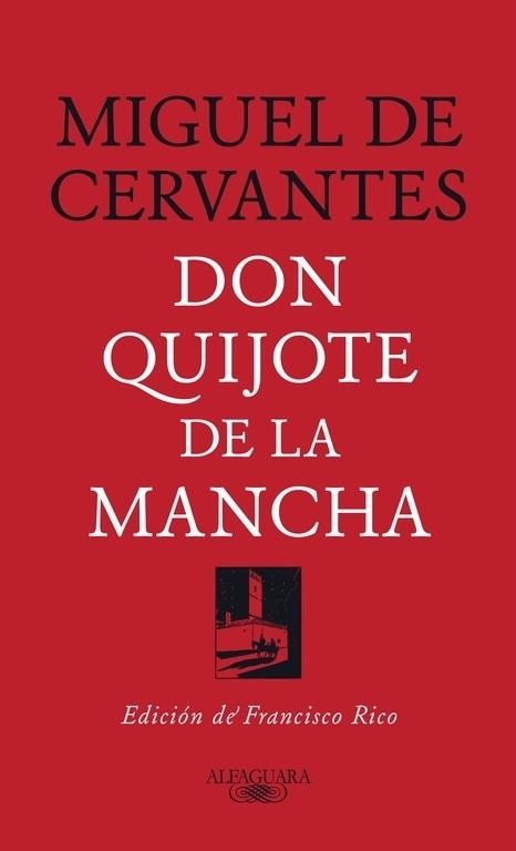 Don Quijote de la Mancha "(Edición de Francisco Rico)"