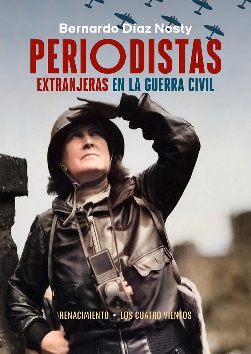 Periodistas extranjeras en la Guerra Civil. 